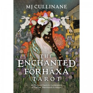 The Enchanted Förhäxa Tarot - MJ Cullinane